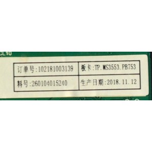 MAIN FUENTE PARA TV HISENSE / NUMERO DE PARTE 260104015240 / TP.MS3553.PB753 / 102181003129 /  U18102643-0A00984 / CM1 V400HJ6-PE1 / MODELO H40